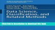 Read Data Science, Classification, and Related Methods: Proceedings of the Fifth Conference of the