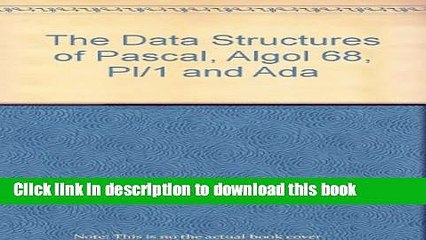 Read Data Structures of Pascal, Algol 68, PL/1 and Ada  PDF Online