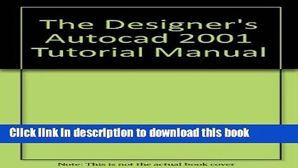 Read The Designer s Autocad: 2001 Tutorial Instructor Manual  Ebook Free