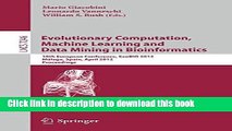 Download Evolutionary Computation, Machine Learning and Data Mining in Bioinformatics: 10th