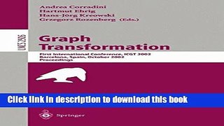 Read Graph Transformation: First International Conference, ICGT 2002, Barcelona, Spain, October