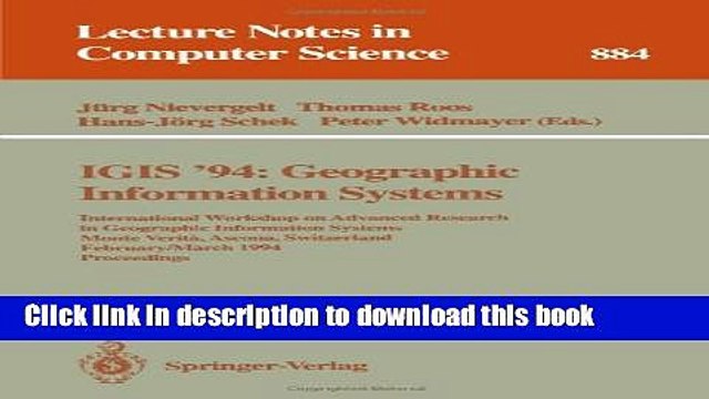 Read IGIS 94: Geographic Information Systems: International Workshop on Advanced Research in