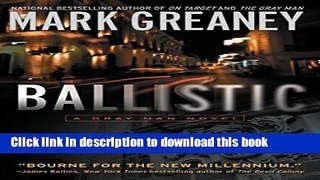 Read Ballistic (A Gray Man Novel) Ebook Free