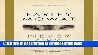 Read Never Cry Wolf Ebook Online