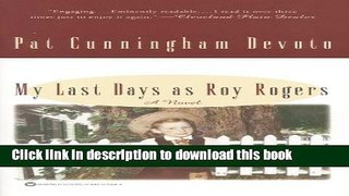 PDF My Last Days as Roy Rogers  EBook