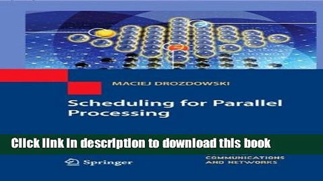 Read Scheduling for Parallel Processing (Computer Communications and Networks) Ebook Free
