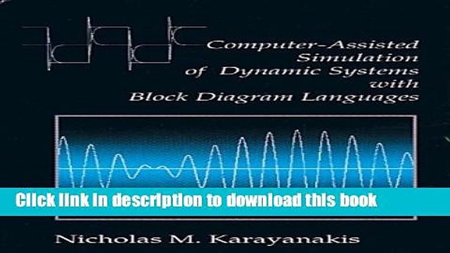 Download Computer-Assisted Simulation of Dynamic Systems with Block Diagram Languages PDF Free
