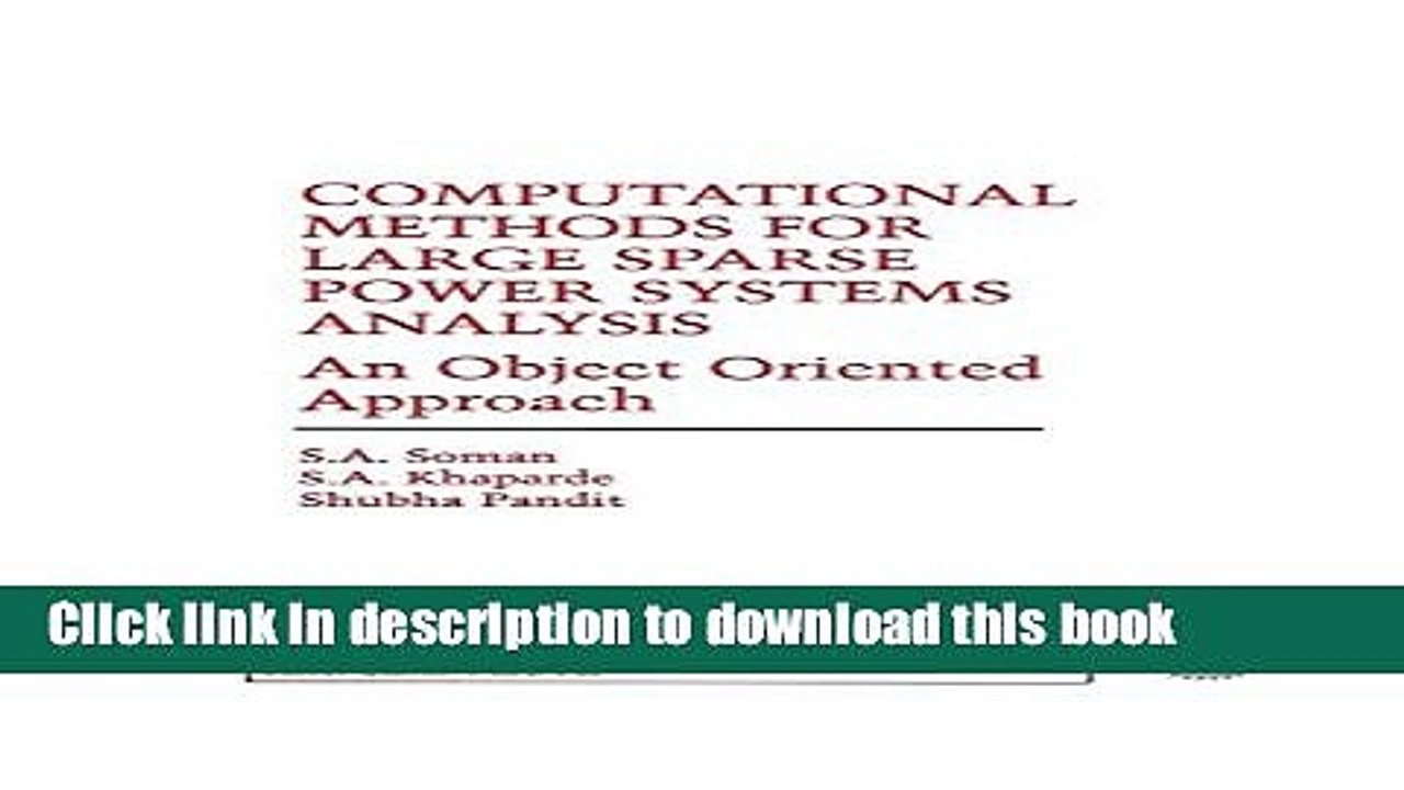 Download Computational Methods for Large Sparse Power Systems Analysis: An Object Oriented