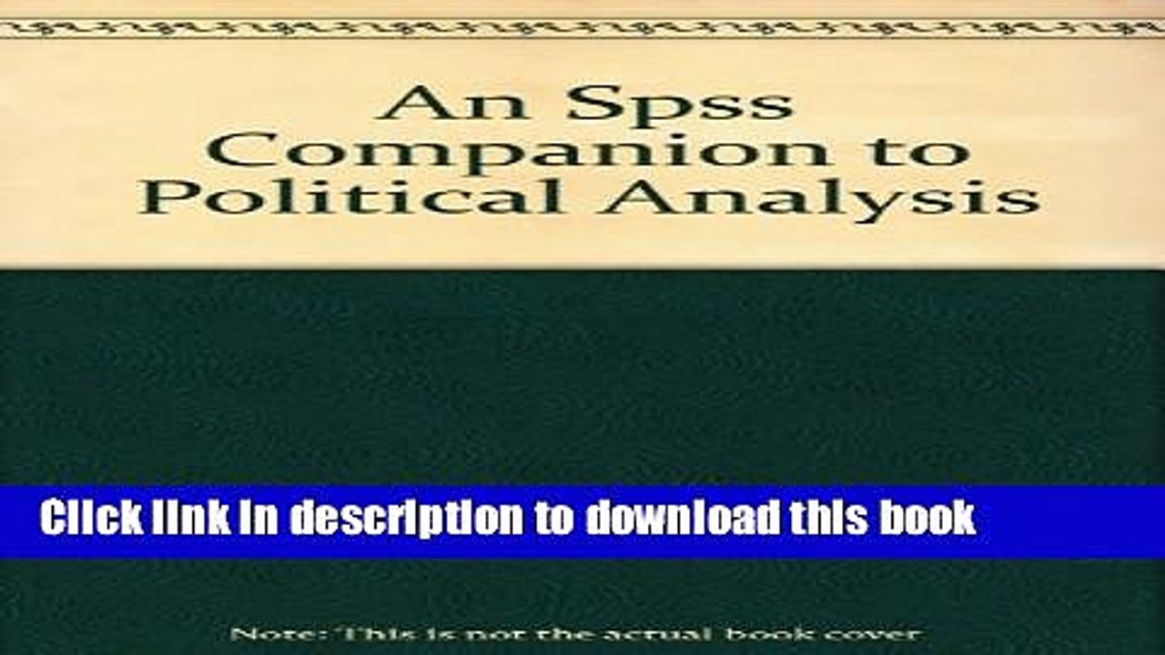 Read An Spss Companion to Political Analysis  Ebook Free