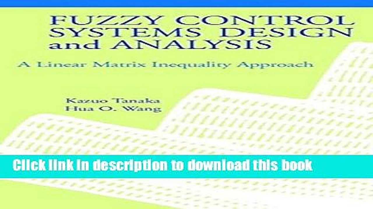 Read Fuzzy Control Systems Design and Analysis: A Linear Matrix Inequality Approach  PDF Online