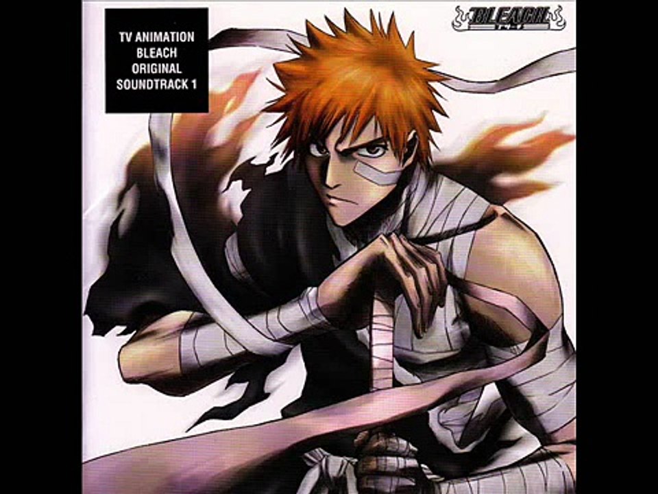 Bleach OST 1 - Track 17 - Blaze of the Soul Reaper
