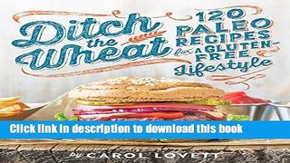 Read Ditch the Wheat  Ebook Free