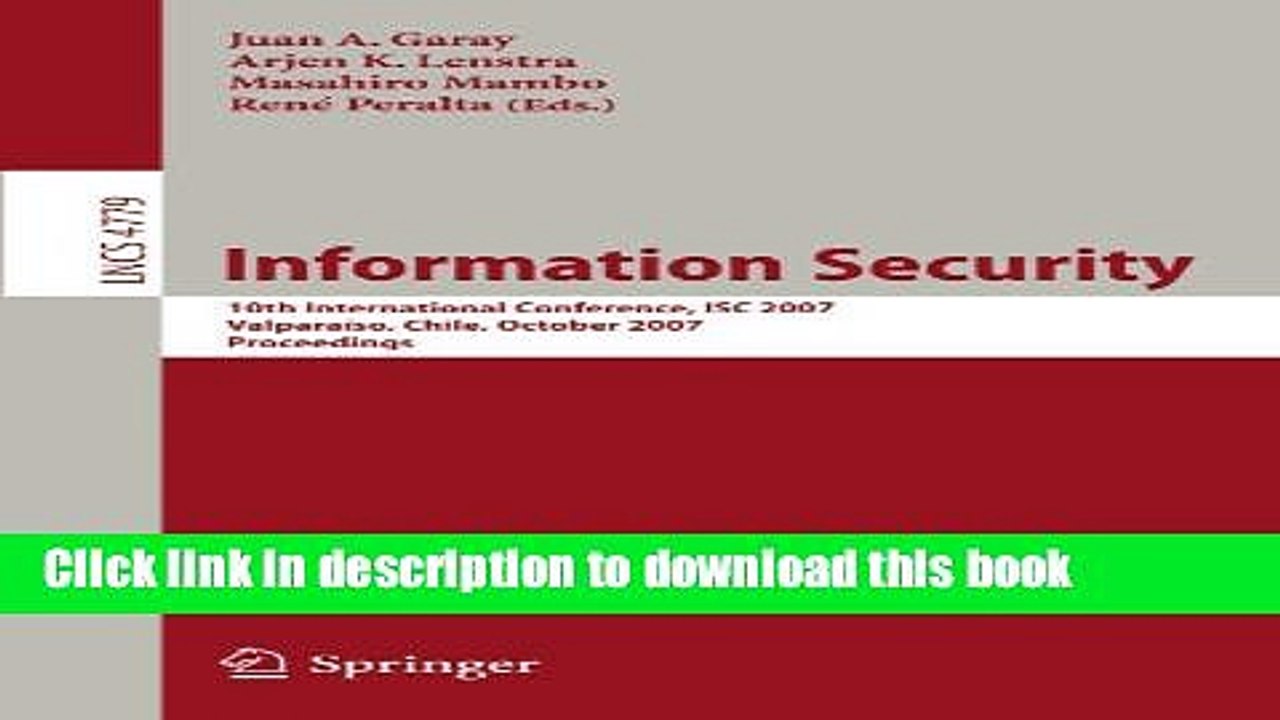 Read Information Security: 10th International Conference, ISC 2007, Valparaiso, Chile, October