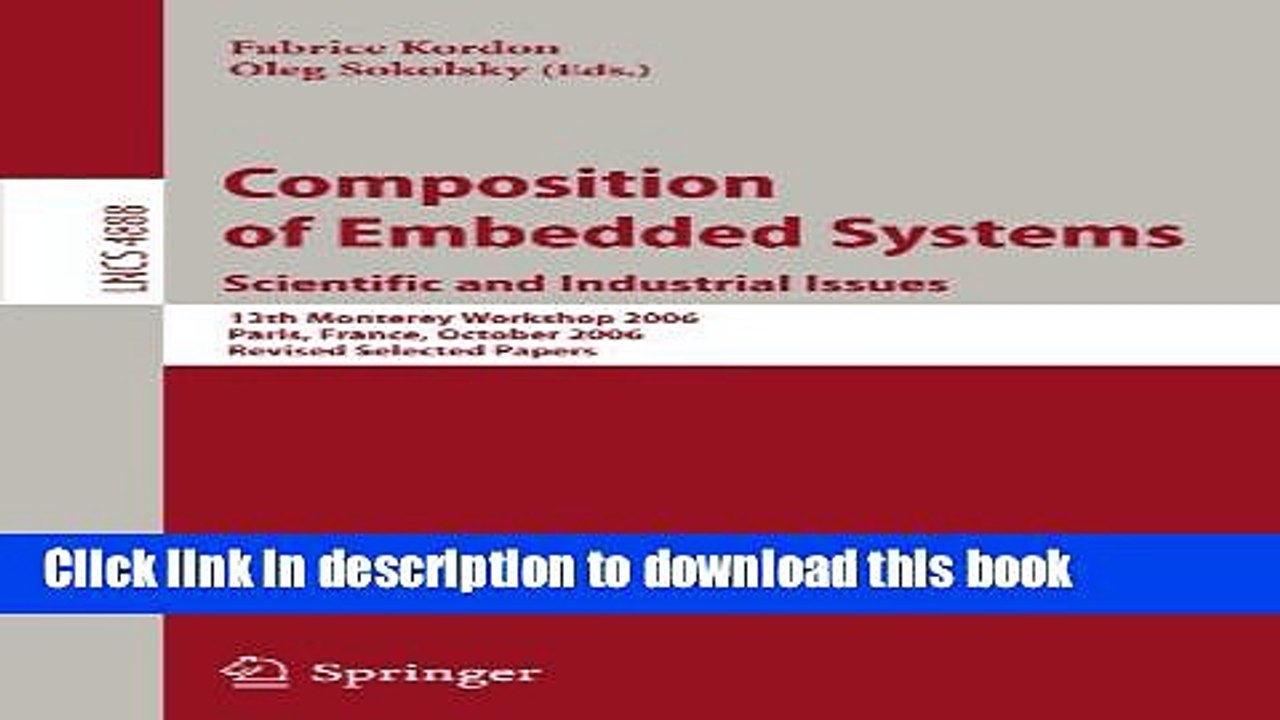 Read Composition of Embedded Systems. Scientific and Industrial Issues: 13th Monterey Workshop