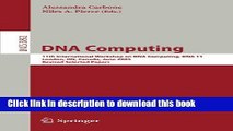 Read DNA Computing: 11th International Workshop on DNA Computing, DNA11, London, ON, Canada, June