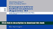 Read Cooperative Information Agents XI: 11th International Workshop, CIA 2007, Delft, The