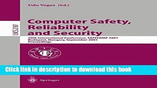 Read Computer Safety, Reliability and Security: 20th International Conference, SAFECOMP 2001,
