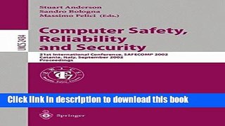 Read Computer Safety, Reliability and Security: 21st International Conference, SAFECOMP 2002,