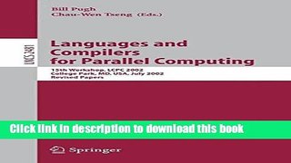 Download Languages and Compilers for Parallel Computing: 15th Workshop, LCPC 2002, College Park,