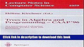 Read Trees in Algebra and Programming - CAAP  96: 21st International Colloquium, LinkÃ¶ping,