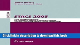 Read STACS 2005: 22nd Annual Symposium on Theoretical Aspects of Computer Science, Stuttgart,