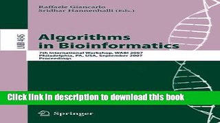 Read Algorithms in Bioinformatics: 7th International Workshop, WABI 2007, Philadelphia, PA, USA,