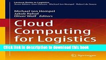 Download Cloud Computing for Logistics (Lecture Notes in Logistics) Ebook Free