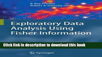 Read Exploratory Data Analysis Using Fisher Information Ebook Free