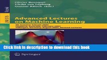 Download Advanced Lectures on Machine Learning: ML Summer Schools 2003, Canberra, Australia,