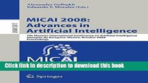 Read MICAI 2008: Advances in Artificial Intelligence: 7th Mexican International Conference on