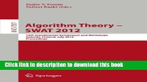 Read Algorithm Theory -- SWAT 2012: 13th Scandinavian Symposium and Workshops, Helsinki, Finland,