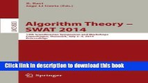 Read Algorithm Theory -- SWAT 2014: 14th Scandinavian Symposium and Workshops, SWAT 2014,
