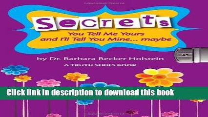 Read Secrets: You Tell Me Yours and I ll Tell You Mine Maybe ebook textbooks