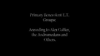 Alex Collier - Primary Benevolent E.T. Groups (2/2)