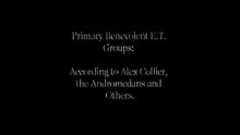 Alex Collier - Primary Benevolent E.T. Groups (2/2)