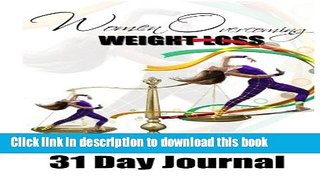 Download Women Overcoming Weight Loss Journal: Daily Journal E-Book Download