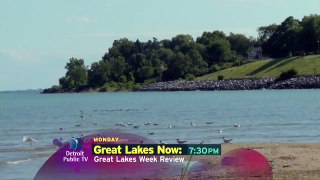 Great Lakes Now! Preview - 10/19/15