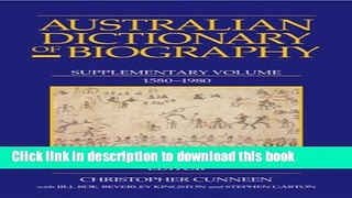 Download Australian Dictionary of Biography: Supplementary Volume 1580-1980 Ebook Online