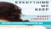 [Download] Everything We Keep: A Novel  Full EBook