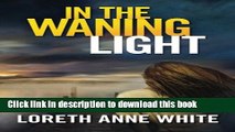 [Download] In the Waning Light  Read Online