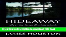 Download Hideaway: Life on the Queen Charlotte Islands Ebook Online