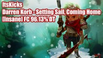 Osu! ItsKicks ~ Darren Korb - Setting Sail, Coming Home [Insane] FC 96.13% DT