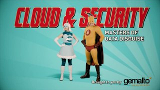 Cloud & Security: Masters of Data Disguise – Episode 1