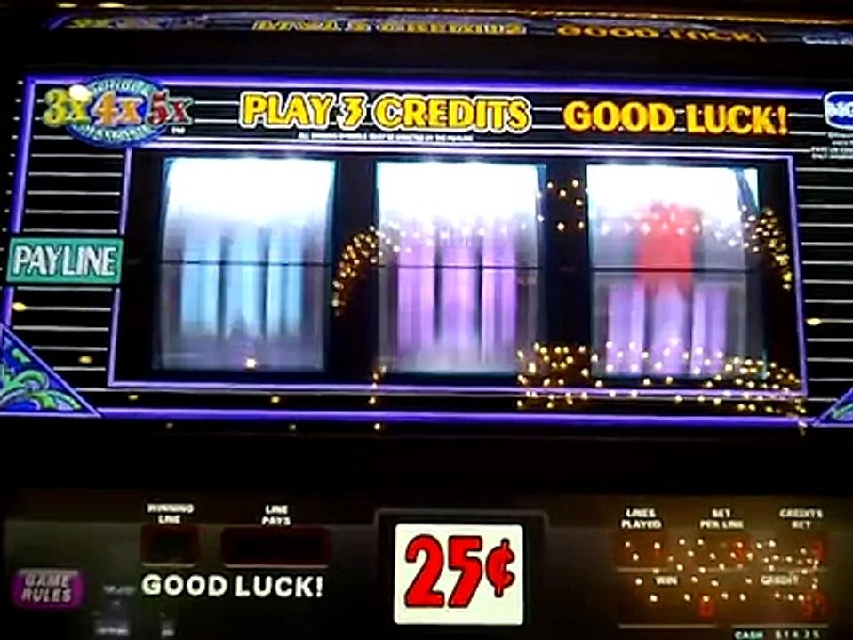 3X4X5X 25 cent Slot Machine