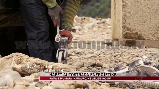 Rama e Mustafa inaugurojnë linjën 400 KV - News, Lajme - Vizion Plus