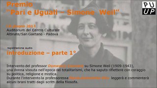15/06/2013 - conferenza su Simone Weil - introduzione - parte 1°
