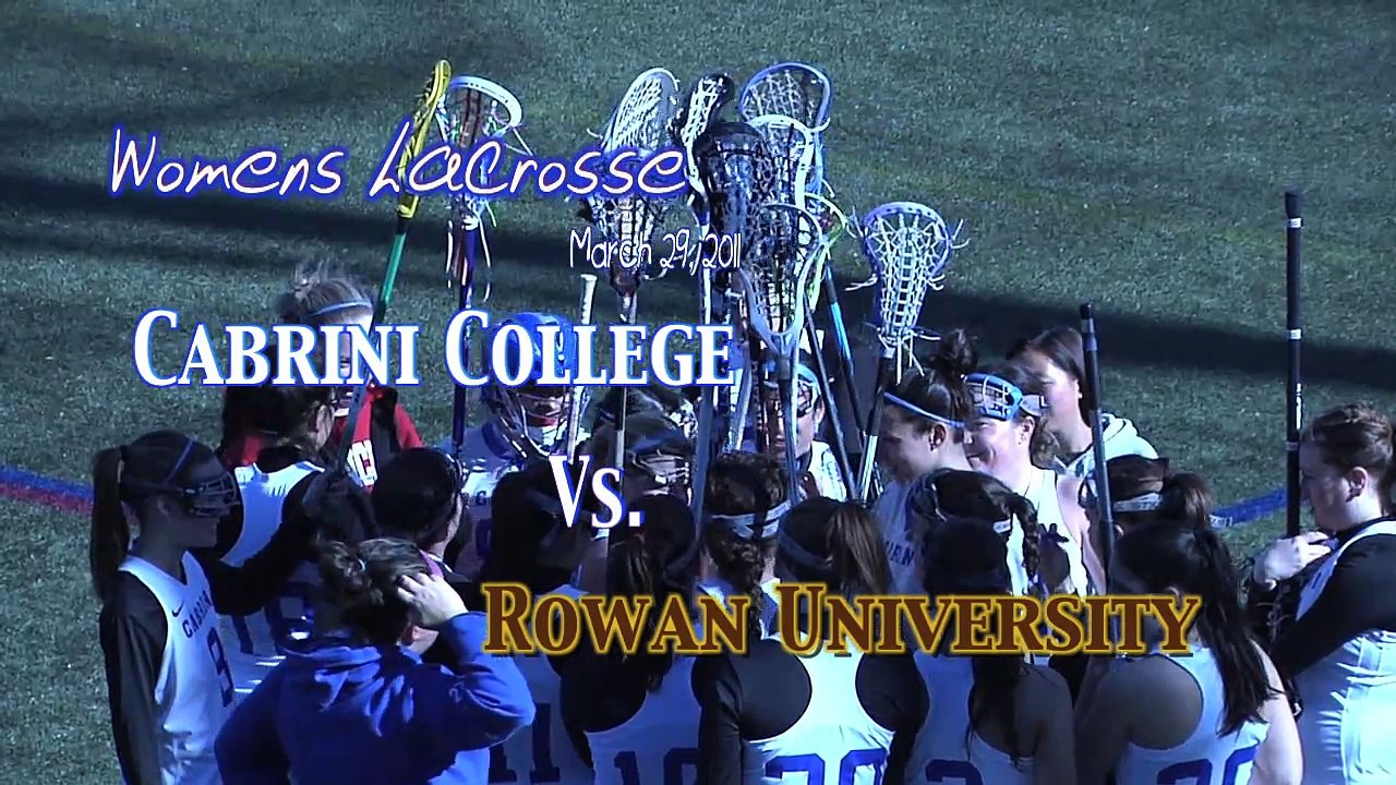 Cabrini Women's Lacrosse vs. Rowan University (3/29/11)