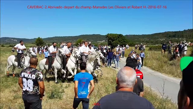 CAVEIRAC-2 Abrivado-depart du champ-Manades Les Oliviers et Robert H.-2016/07/16