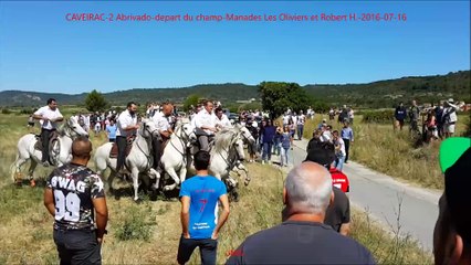 CAVEIRAC-2 Abrivado-depart du champ-Manades Les Oliviers et Robert H.-2016/07/16