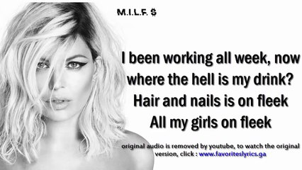 Fergie - M.I.L.F. $ (Lyrics) HD